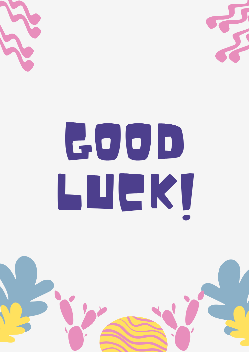 Good Luck